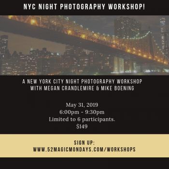 May 31, 2019 Night Photography Workshop!